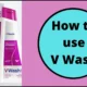 How to use v Wash